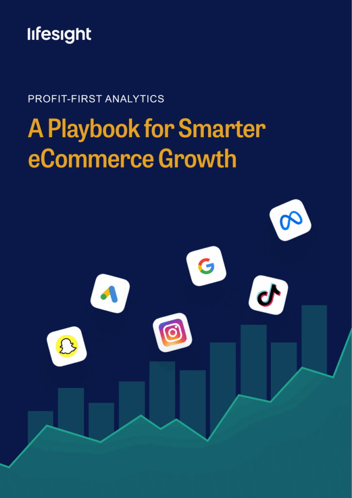 A playbook for smarter ecommerce growth Cover - Lifesight