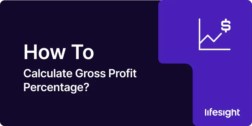 How to Calculate Gross Profit Percentage 1 - Lifesight