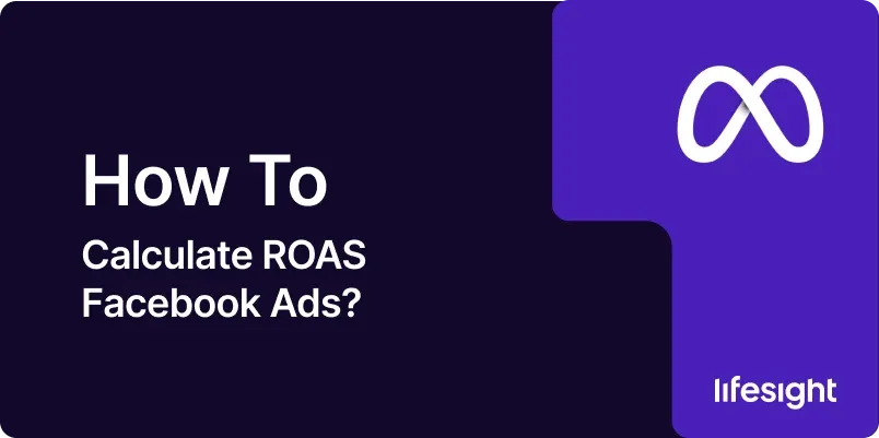 How to Calculate ROAS Facebook Ads d9ae13715c - Lifesight