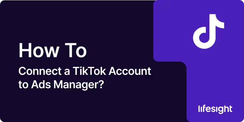 How to Connect a Tik Tok Account to Ads Manager cb32cc9bdb - Lifesight