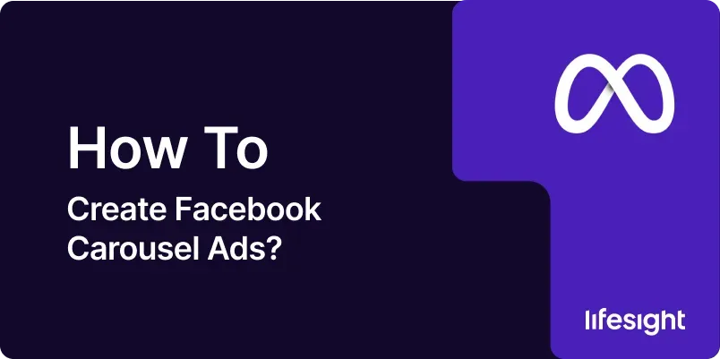 How to Create Facebook Carousel Ads 67e606b29c - Lifesight