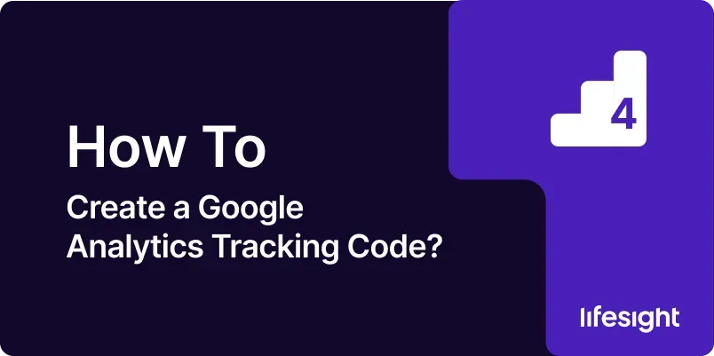 How to Create a Google Analytics Tracking Code 423cda78fb - Lifesight
