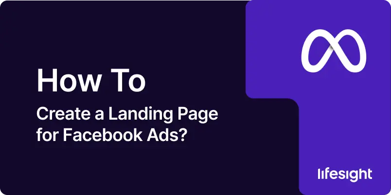 How to Create a Landing Page for Facebook Ads 70890782f6 - Lifesight