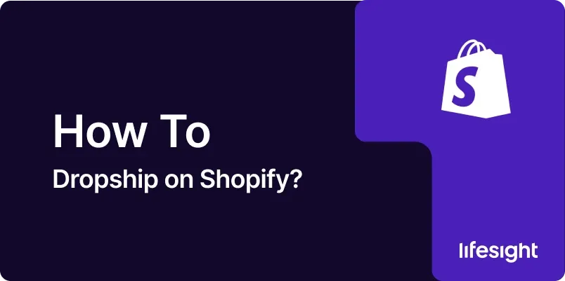 How to Dropship on Shopify 1x da55f616c7 - Lifesight