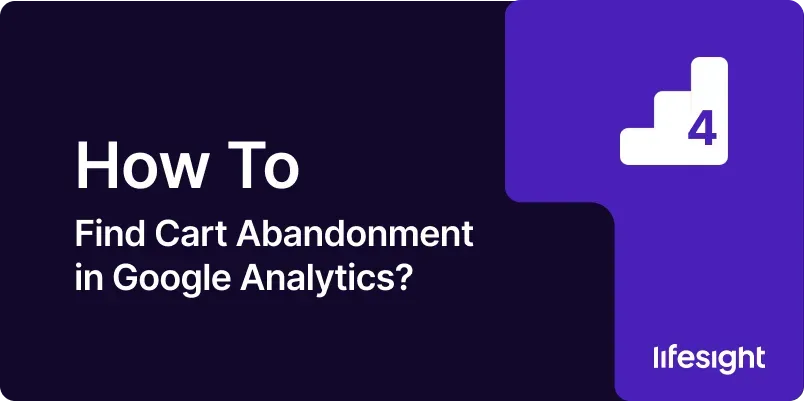 How to Find Cart Abandonment in Google Analytics be7b45c4fa - Lifesight