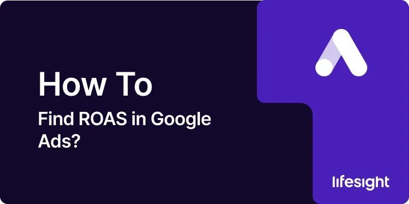 How to Find Roas in Google Ads