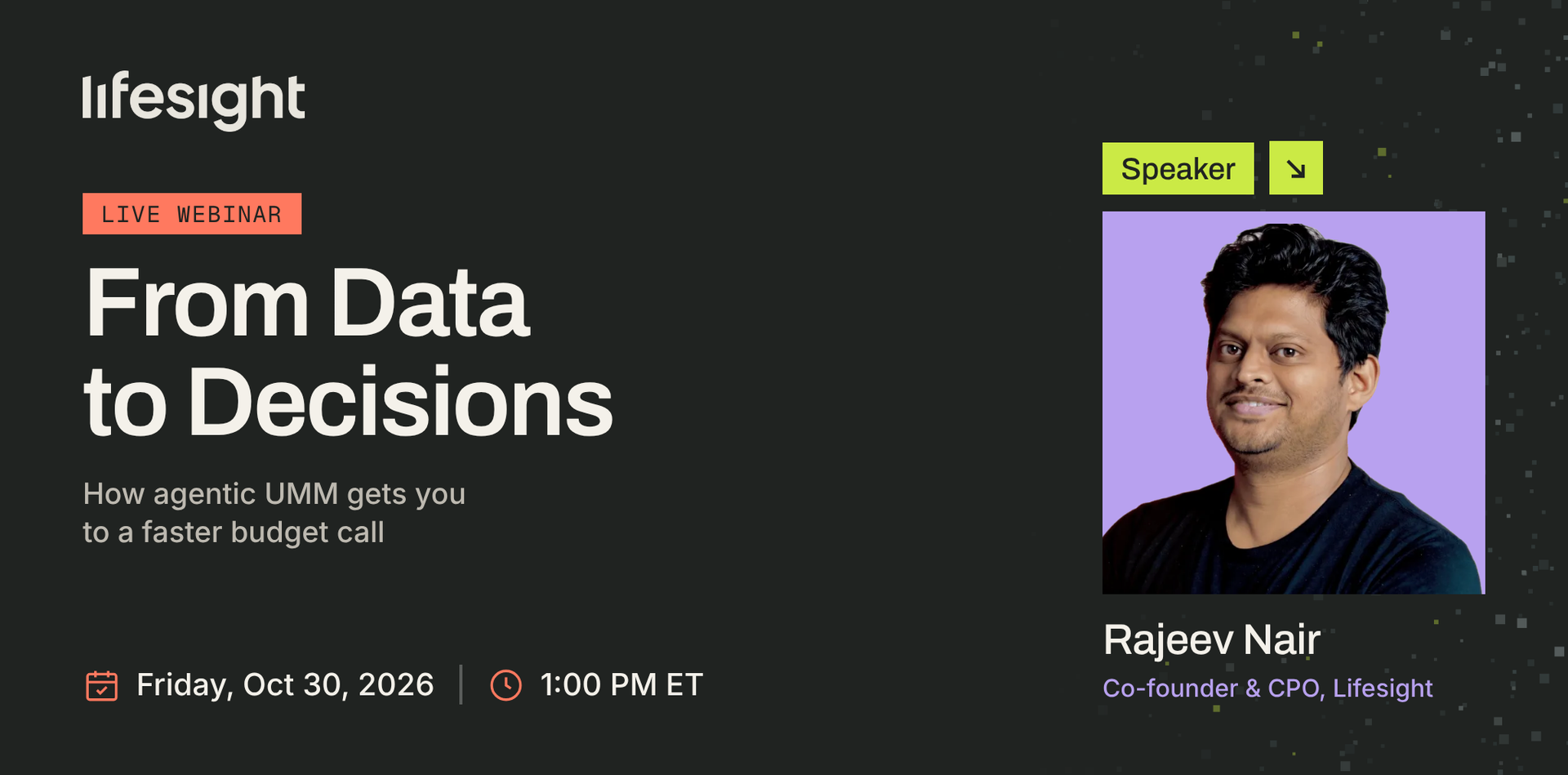 From Data to Decisions: How Agentic UMM Gets You to a Faster Budget Call