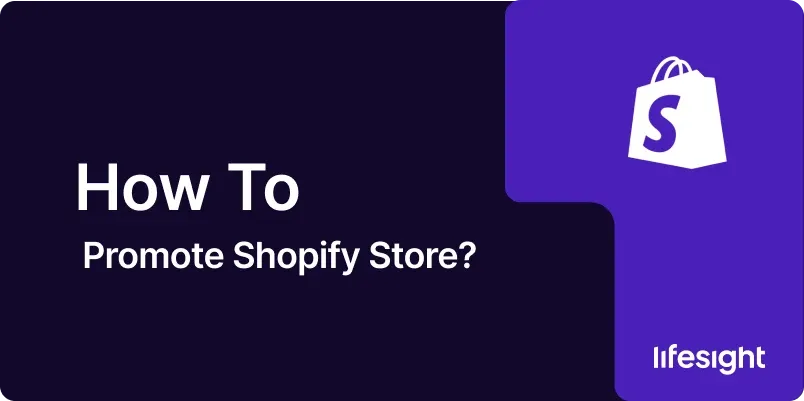 Promote Shopify Store 1x 6663a0fcfc - Lifesight