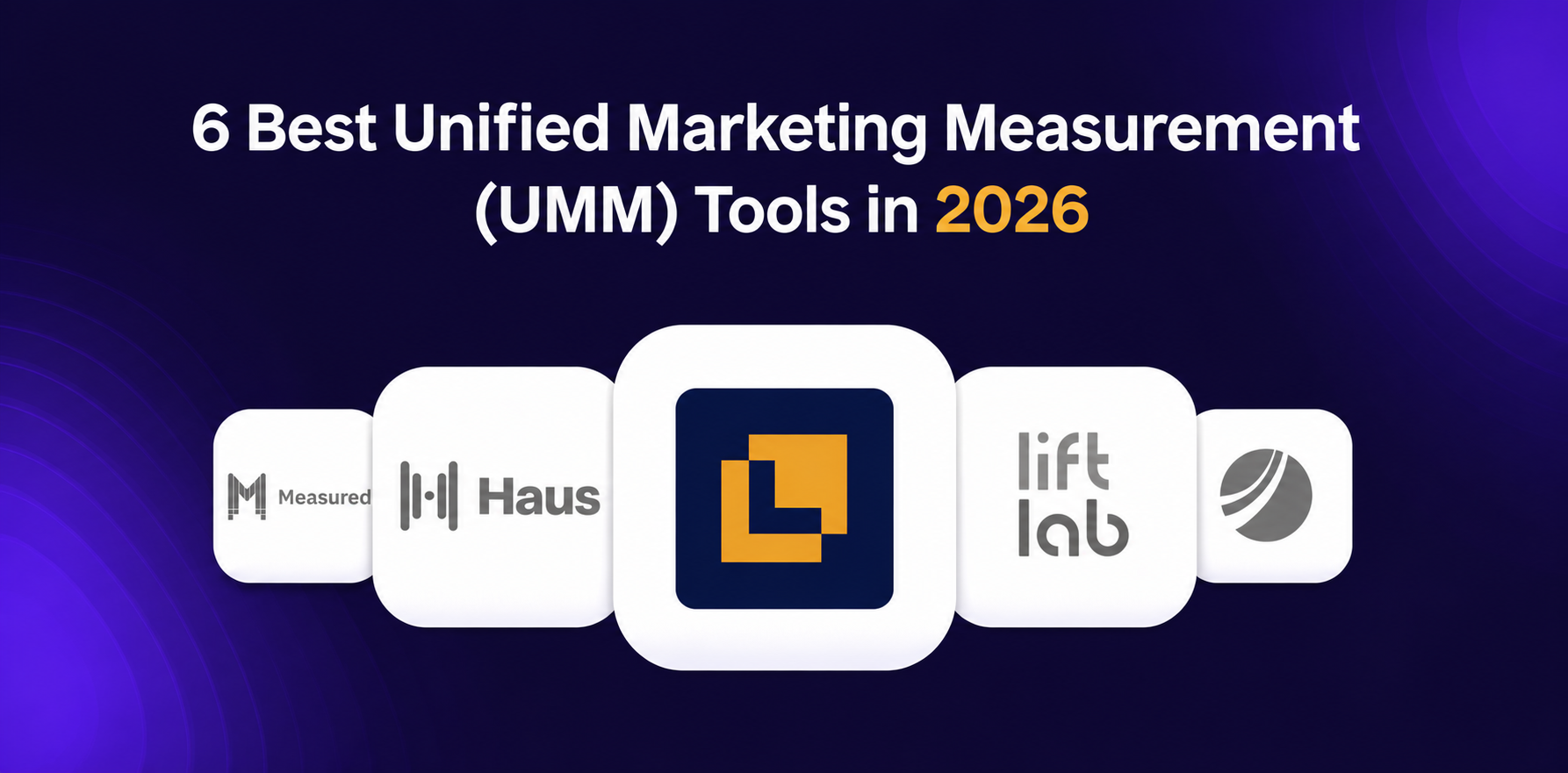 best unified marketing measurement tools