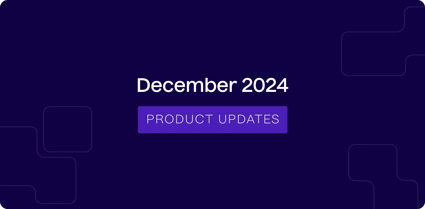 december 2024 product updates - Lifesight