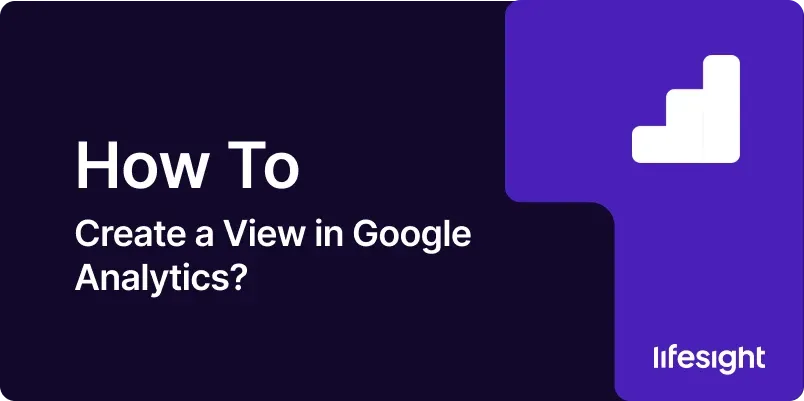 How to Create a View in Google Analytics
