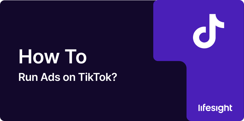 How to Run Ads on TikTok