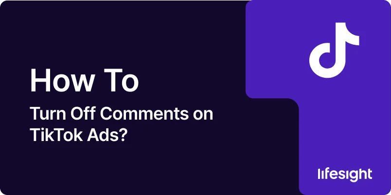 How to Turn Off Comments on TikTok Ads