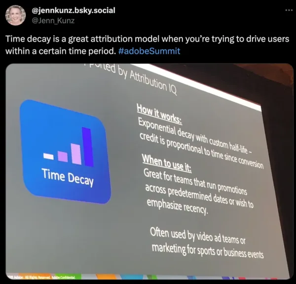 jenn kunz explains time decay attribution in adobe summit