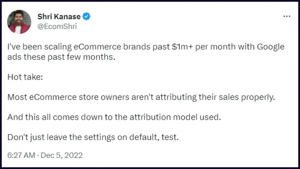 Shri Kanase, an ecommerce expert shares his hot take on Attribution Models